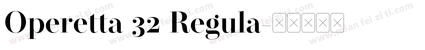 Operetta 32 Regula字体转换